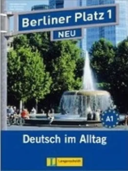 Německý jazyk Berliner Platz NEU 1 Lehr- und Arbeitsbuch mit Audio CD -  SCHERLING, T. ROHRMANN, L. LEMCKE, Ch. 