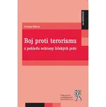 Boj proti terorismu z pohledu ochrany…