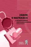 Zákon o matrikách s komentářem - Václav…