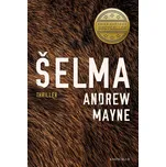 Šelma - Andrew Mayne