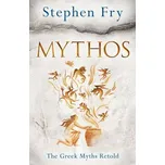 Mythos: The Greek Myths Retold -…