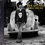 Small Town Talk - Per Gessle [CD]