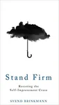 Stand Firm - Svend Brinkmann