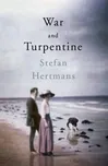 War and Turpentine - Stefan Hertmans…