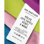 Vše, co jste chtěli vědět o módě - Bartlová Ada