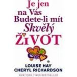 Je jen na Vás budete-li mít skvělý…