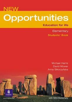 Anglický jazyk New Opportunities Education for life Elementary Students´ Book - David Mower, Anna Sikorzynska