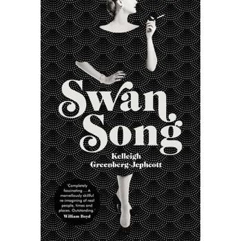 Swan Song - Kelleigh Greenberg-Jephcott (EN)