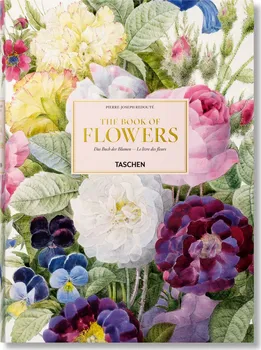 Cizojazyčná kniha The Book of Flowers - Pierre-Joseph Redouté