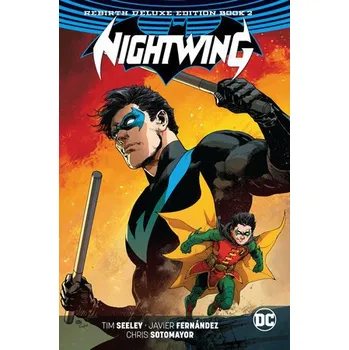 Nightwing : The Rebirth Deluxe Edition Book 2 - Tim Seeley (EN)
