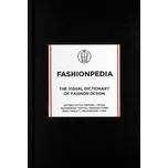 Fashionpedia : The Visual Dictionary of…