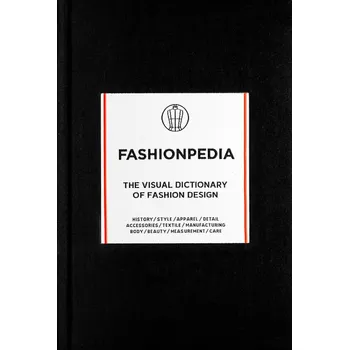 Cizojazyčná kniha Fashionpedia : The Visual Dictionary of fashion design (EN)
