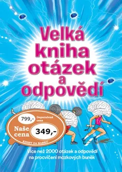 Encyklopedie Velká kniha otázek a odpovědí - Svojtka & Co.