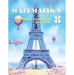 Matematika 8.r. učebnice s komentářem pro učitele