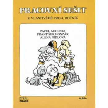 Vlastivěda Vlastivěda pro 4.r. ZŠ - pracovní sešit