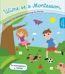První objevování: Učíme se s Montessori
