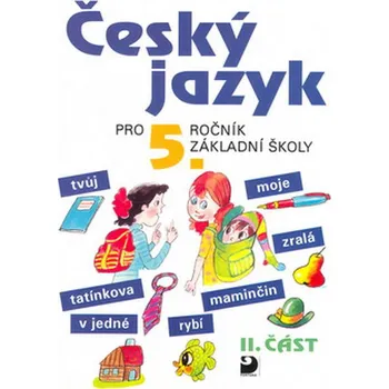 Český jazyk Český jazyk 5.r. 2.část