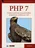učebnice PHP 7: Praktický průvodce nejrozšířenějším skriptovacím jazykem pro web - David Sklar