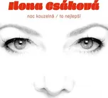 Best Of: Noc kouzelná – Ilona Csáková…