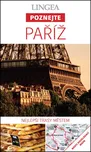 Paříž - Poznejte: Nejlepší trasy městem…