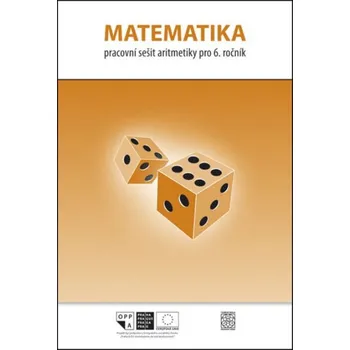 Matematika Matematika 6.r. pracovní sešit aritmetiky