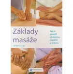 Základy masáže - Wendy Kavanagh