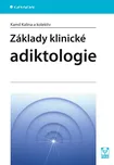 Základy klinické adiktologie - Kamil…
