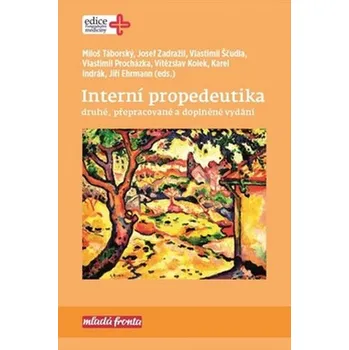 Interní propedeutika - Miloš Táborský Interní propedeutika - Miloš Táborský