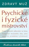 Zdravý muž: Psychické i fyzické…