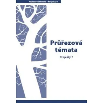 Průřezová témata - Projekty 1