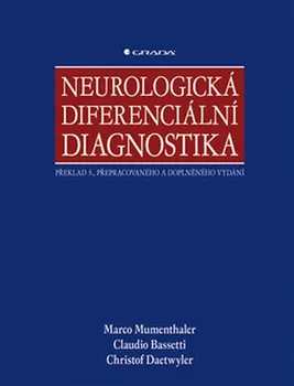 Neurologická diferenciální diagnostika - Marco Mumenthaler, Claudio Bassetti, Christof Daetwyler