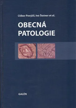 Obecná patologie - Ctibor Povýšil a kol.