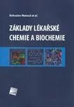 Základy lékařské chemie a biochemie -…