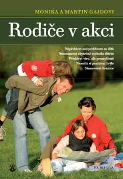 Rodiče v akci - Monika Gajdová