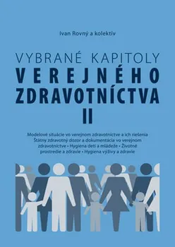 Vybrané kapitoly verejného zdravotníctva II - Ivan Rovný