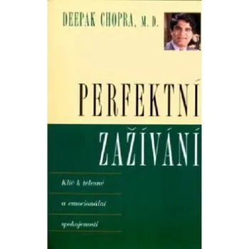 Perfektní zažívání - Deepak Chopra