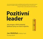 Pozitivní leader - Jan Mühlfeit, Melina…