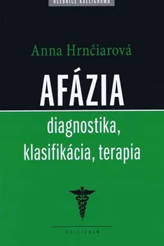 Afázia - Anna Hrnčiarová