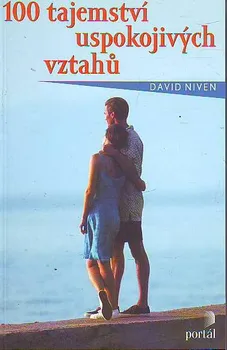 100 tajemství uspokojivých vztahů - David Niven