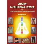 Otoky a záhadná lymfa: aneb pravé…