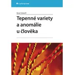 Tepenné variety a anomálie u člověka -…