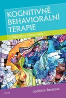 Kognitivně behaviorální terapie: Základy a něco navíc - Judith S. Becková