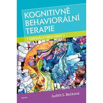 Kognitivně behaviorální terapie:…