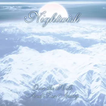 Zahraniční hudba Over The Hills And Far Away - Nightwish [2LP]