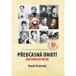 Předčasná úmrtí zapsaná do dějin -…