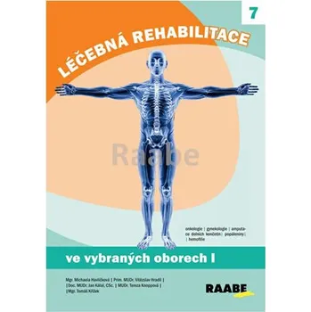 Léčebná rehabilitace ve vybraných oborech 1.díl - Michaela Havlíčková