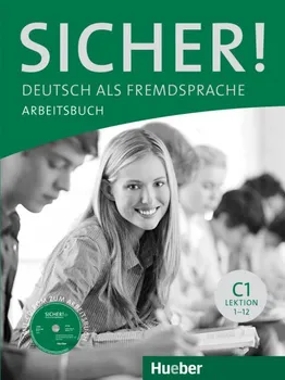 Německý jazyk Sicher! C1: Arbeitsbuch mit CD-ROM - Anne Jacobsová