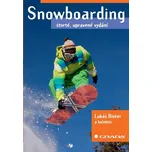 Snowboarding - Lukáš Binter a kolektiv