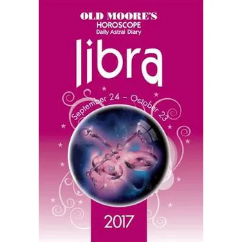 Old Moore's 2017 Astral Diaries Libra