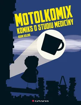 Komiks pro dospělé Motolkomix: Komiks o studium medicíny - Adam Kalina
